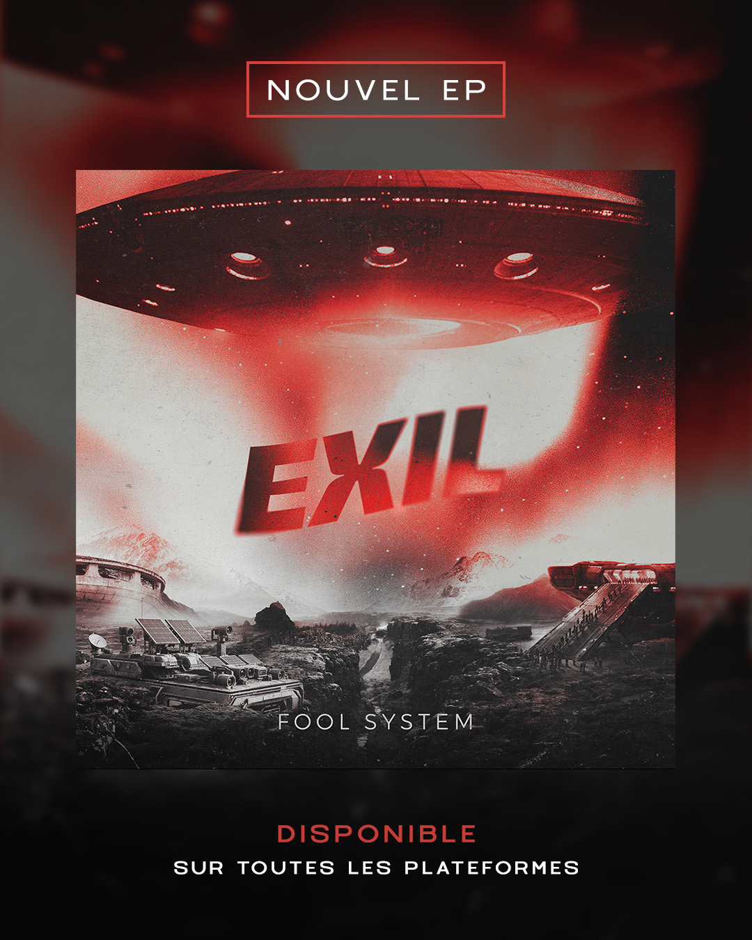 Visuel promotionnel pour l'album Exil de Fool system, illustrant un univers sombre futuriste, dans des teintes de gris et de rouge, qui reflète ce sentiment d’un monde qui brûle de l’intérieur, un système qui s’effondre, l'exil comme seule issue.
